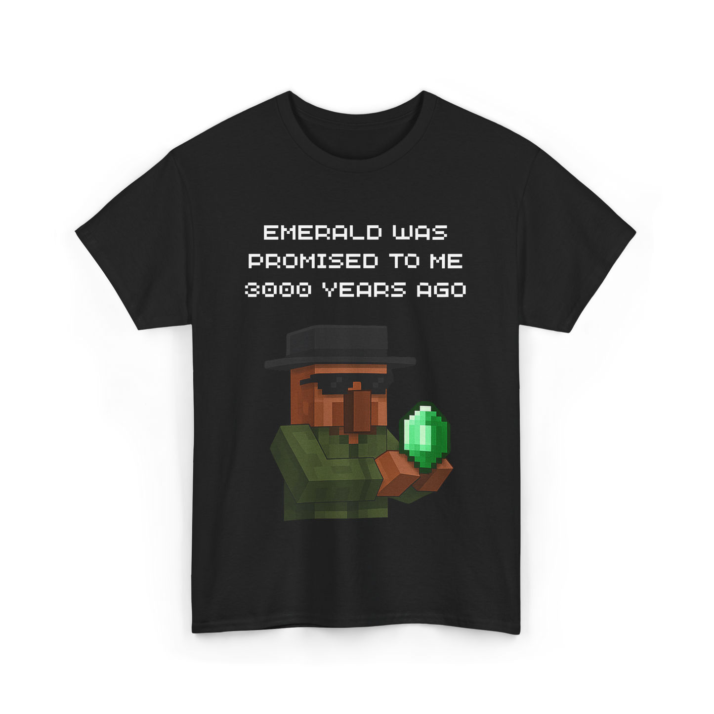Villager "Emerald Was Promise to Me 3000  Years Ago" T-Shirt